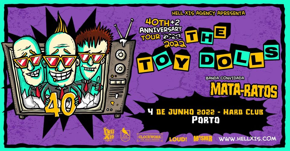 The Toy Dolls + Mata Ratos no Hard Club - Porto