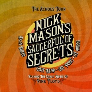 NICK MASON S SAUCERFUL OF SECRETS - 2021