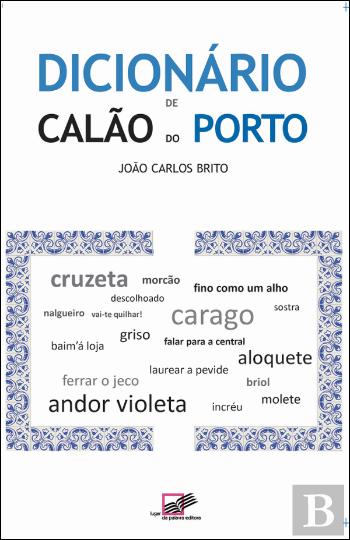 Dicionário de Calão do Porto