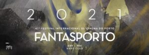 fantasporto hard Club 41º Festival Internacional do Porto