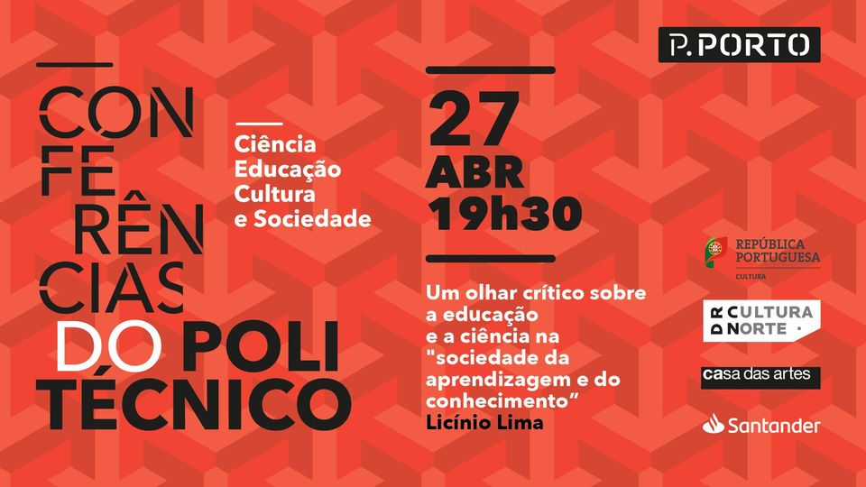 Conferências do Politécnico - com Licínio Lima na Casa das Artes Porto