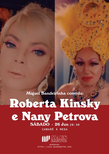Cabaré à Mesa Roberta Kinsky + Nany Petrova
