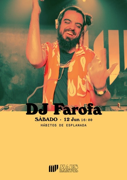 Hábitos de Esplanada | DJ Farofa