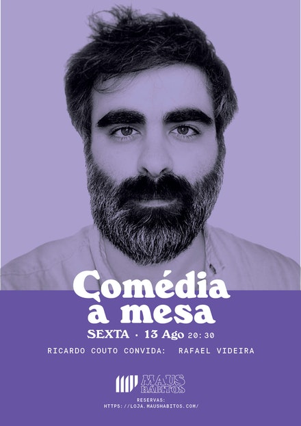 Comédia à Mesa | Ricardo Couto + Rafael Videira