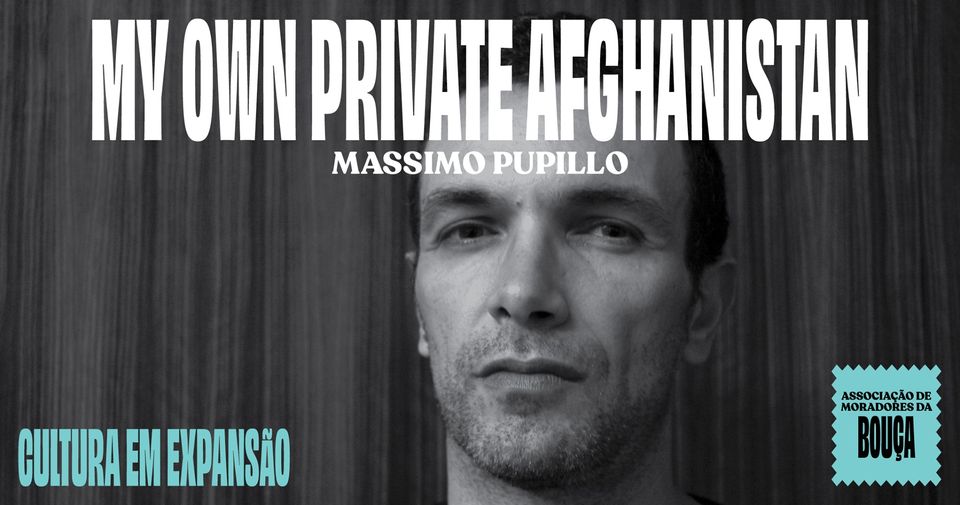 MY OWN PRIVATE AFGHANISTAN MASSIMO PUPILLO