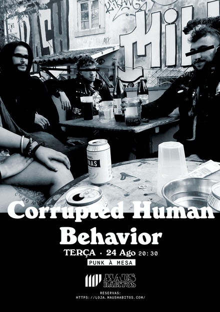 Punk à Mesa | Corrupted Human Behavior