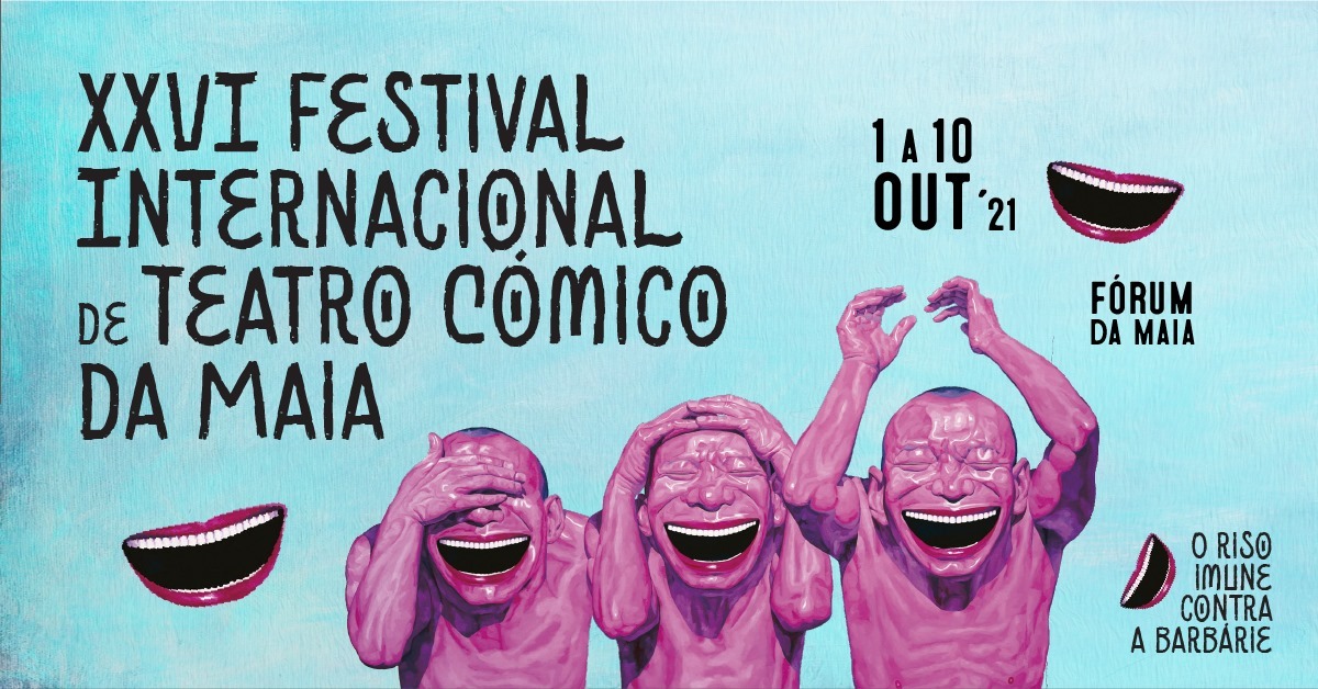 XXVI Festival Internacional de Teatro Cómico da Maia