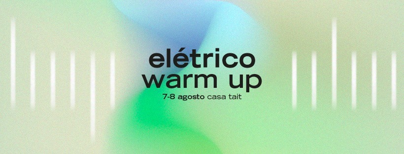 festival eletrico 2021 warm up