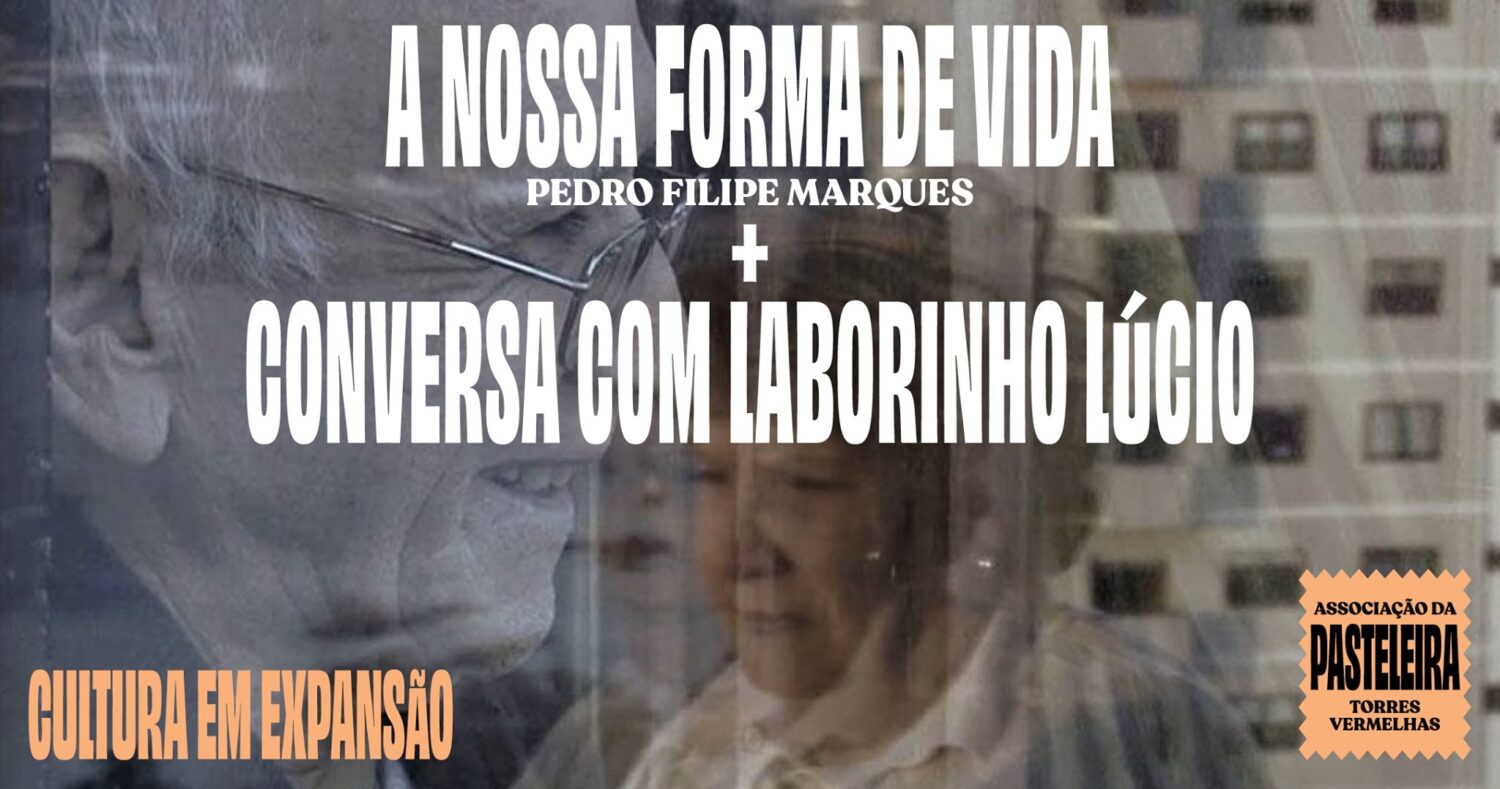 A NOSSA FORMA DE VIDA + CONVERSA COM LABORINHO LÚCIO