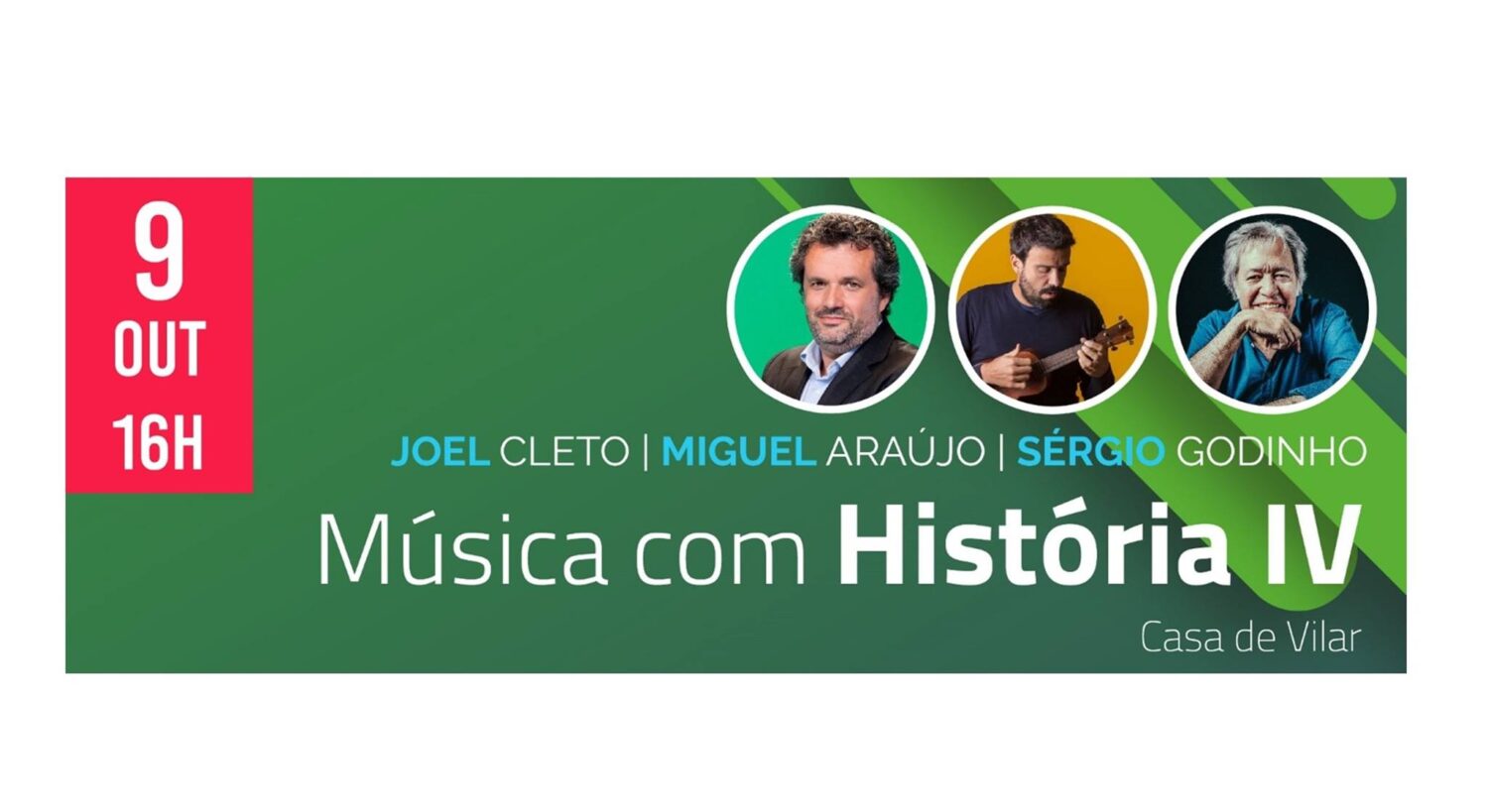 Música com História 4 com Joel Cleto Miguel Araújo e Sérgio Godinho