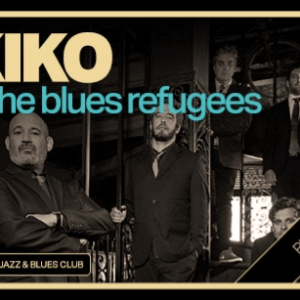 KIKO & THE BLUES REFUGEES HOT FIVE