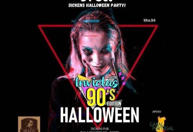 3º Aniversário Dickens Invictas 90’s Halloween Party
