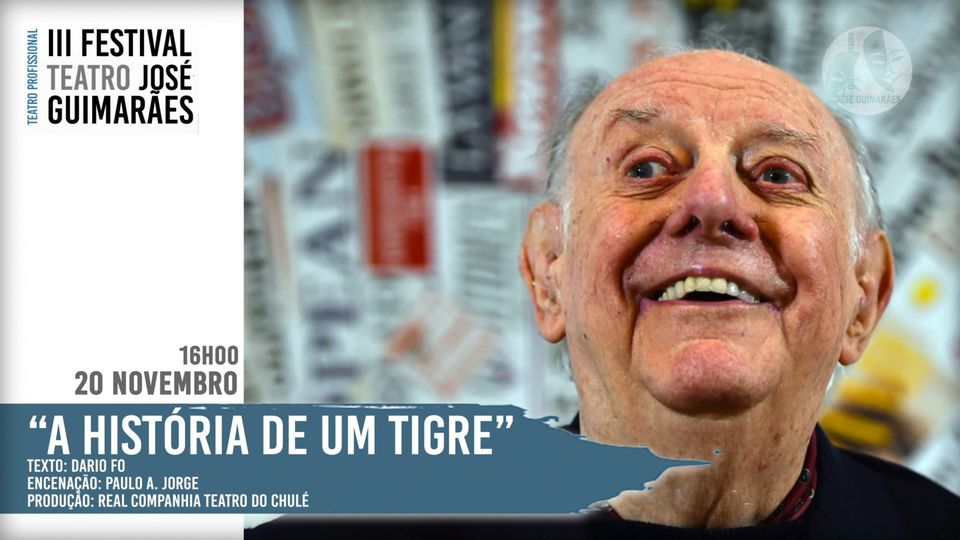 A História de um Tigre - Festival Teatro José Guimarães