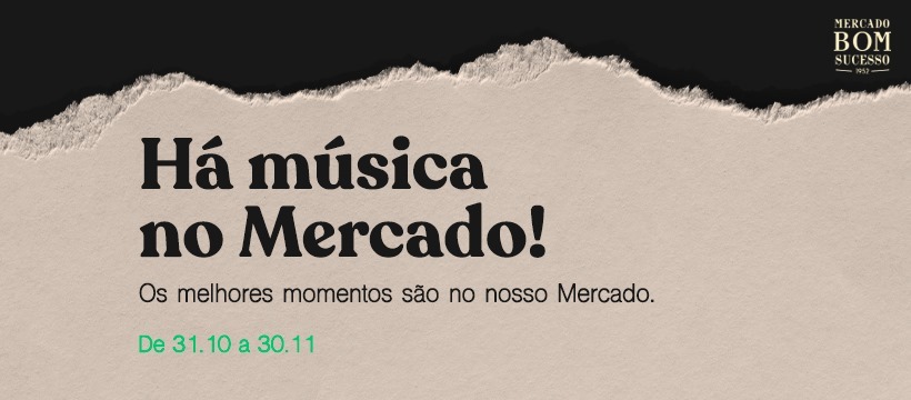 Há música no Mercado! | Mercado Bom Sucesso