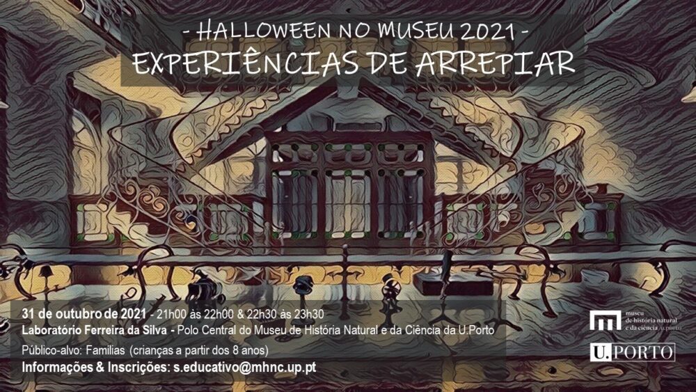 Halloween no Museu 2021 - Experiências de Arrepiar
