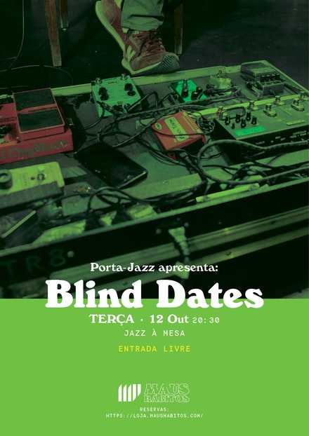 Jazz à Mesa Porta Jazz Apresenta Blind Dates #26