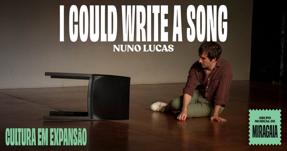 I COULD WRITE A SONG | NUNO LUCAS