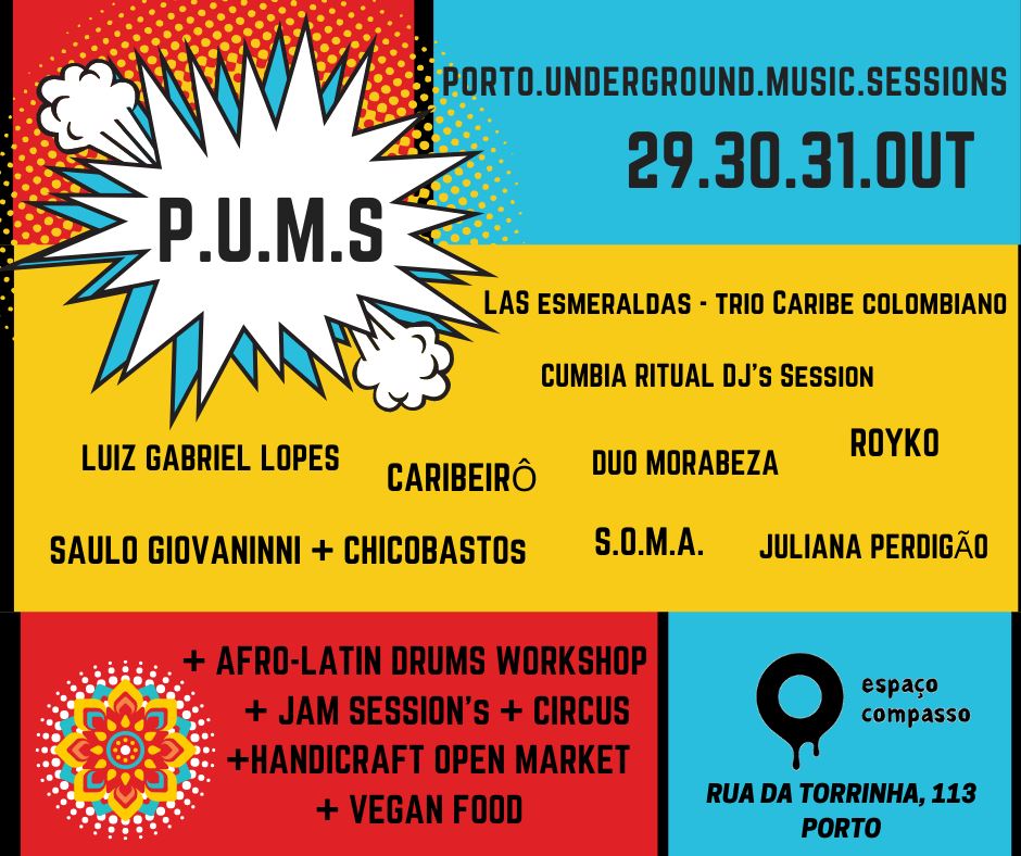P.U.M.s! Porto Underground Music Sessions