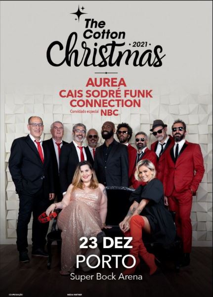 THE COTTON CHRISTMAS | Aurea Cais Sodré Funk NBC no Super Bock Arena