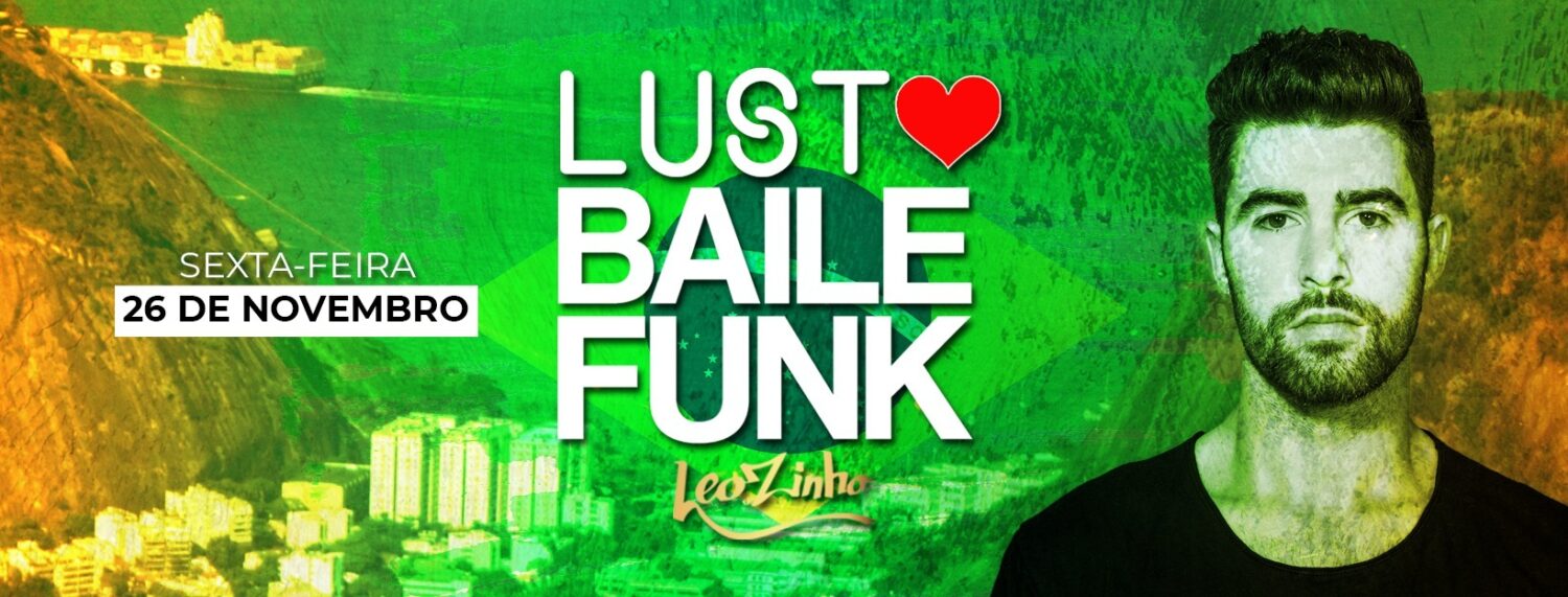 Baile Funk • Leozinho (Baile do Leozinho) • Lust Porto