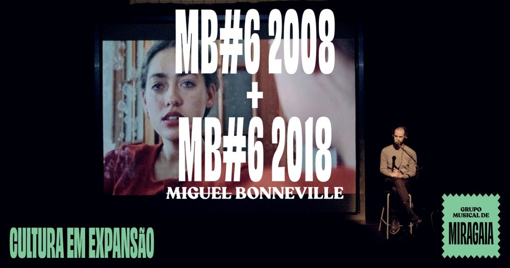 MB#6 2008 + MB#6 2018 MIGUEL BONNEVILLE
