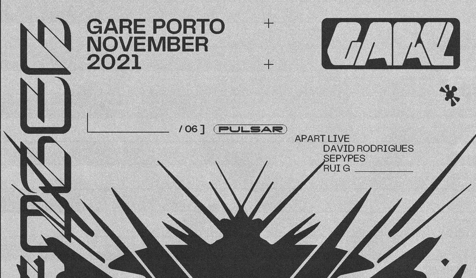 PULSAR * Apart live + David Rodrigues + Sepypes + Rui G no Gare Porto