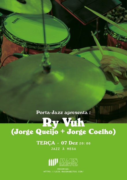 Porta Jazz apresenta Ry Vuh – Jorge Queijo + Jorge Coelho