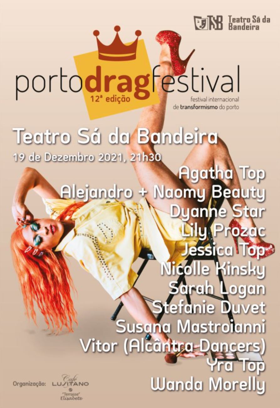 Porto Drag Festival - Teatro sá da bandeira