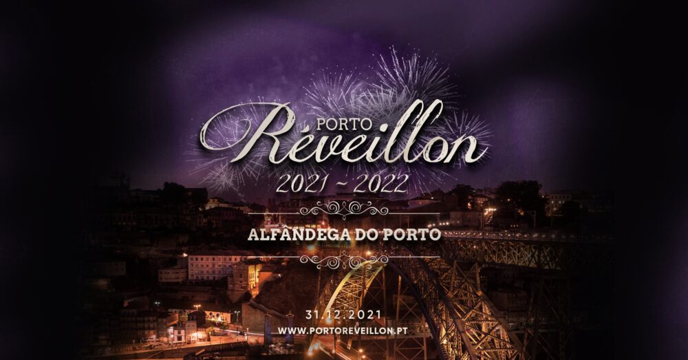 Porto Réveillon 2021 22 - Alfândega do Porto