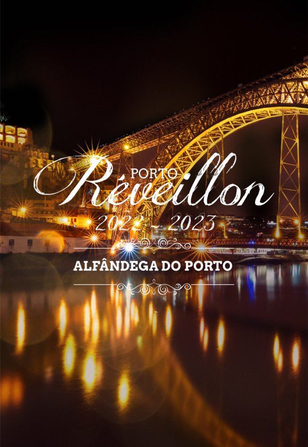 Porto Réveillon 2022 23 - Alfândega do Porto