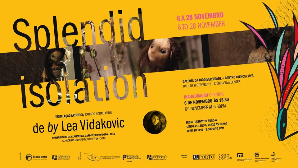 Splendid Isolation by Lea Vidakovic Exposição