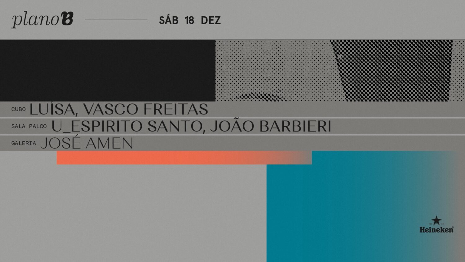 Cubo: Luísa, Vasco Freitas Palco: U_Espirito Santo, João Barbieri Galeria: José Amen
