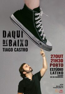 DAQUI DE BAIXO | Tiago Castro