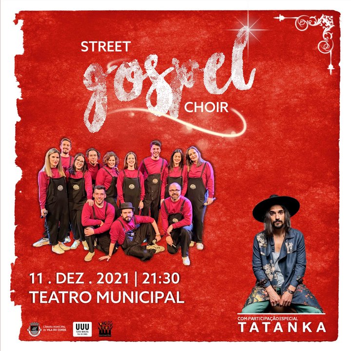 Street Gospel Choir & Tatanka - Teatro Municipal de Vila do Conde