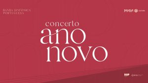 Concerto de Ano Novo - Banda Sinfónica Portuguesa