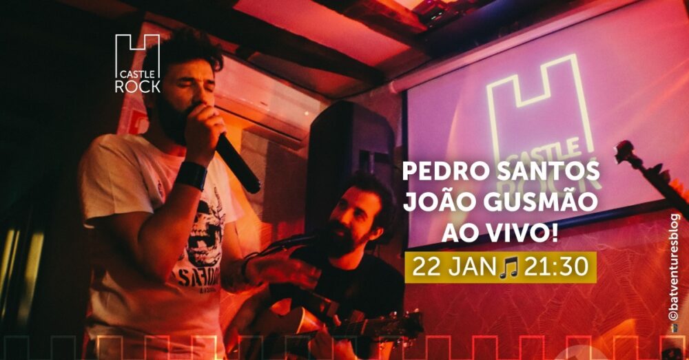 Pedro Santos e João Gusmão - CastleRock Pub