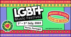 LGBT+ Music Festival 2022 PORTO