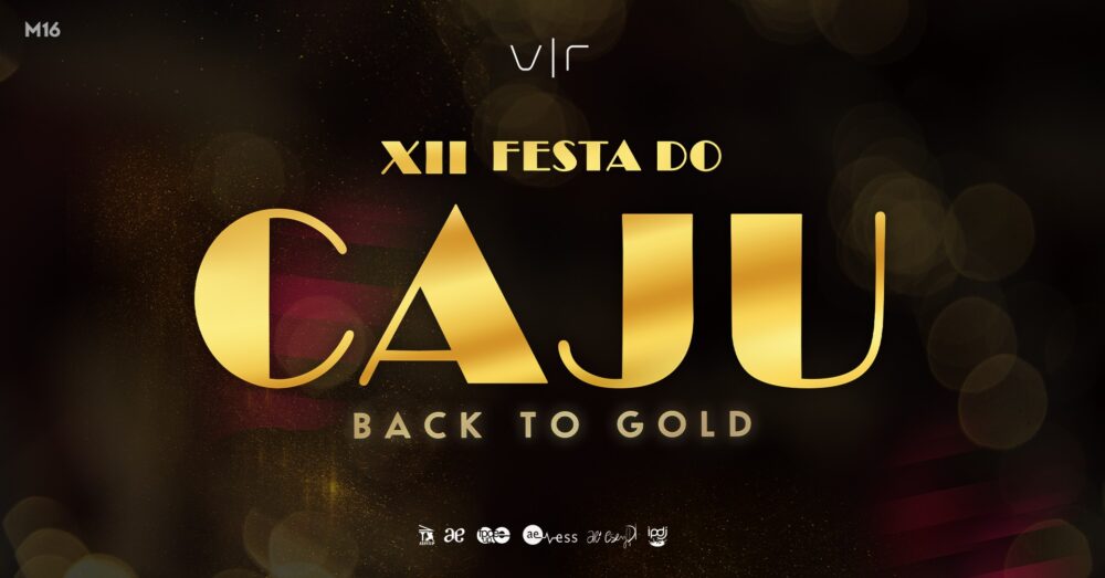 XII Festa do CAJU - Back to Gold - Via Rápida