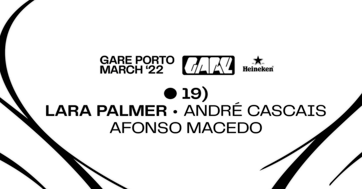 Lara Palmer + André Cascais + Afonso Macedo Gare Porto