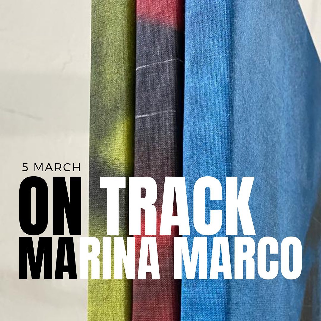 MARINA MARCO -"ON TRACK" - ART SOLO EXHIBITION