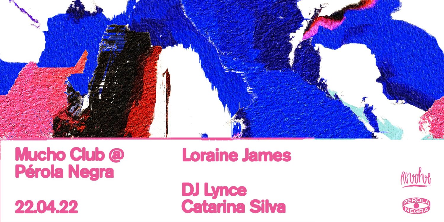 Mucho Club Loraine James DJ Lynce Catarina Silva