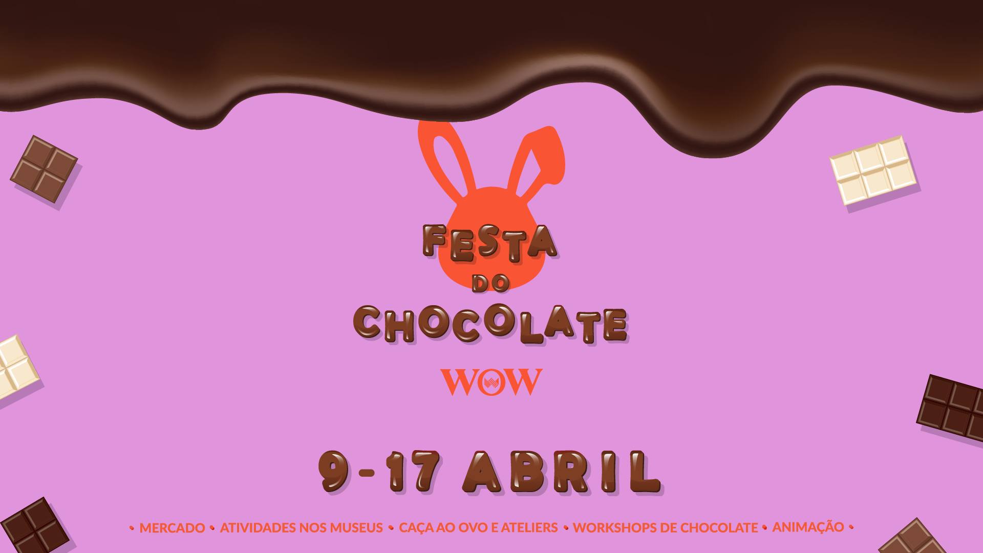 Festa do Chocolate - WOW Porto