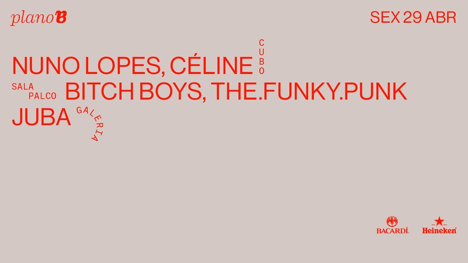 Nuno Lopes, Céline, Bitch Boys, the.funky.punk, Juba