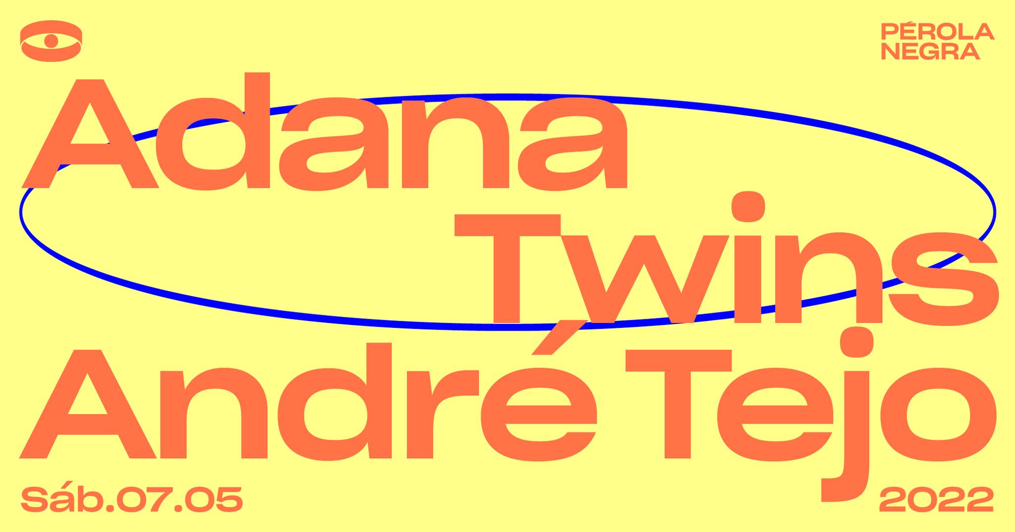 Adana Twins André Tejo