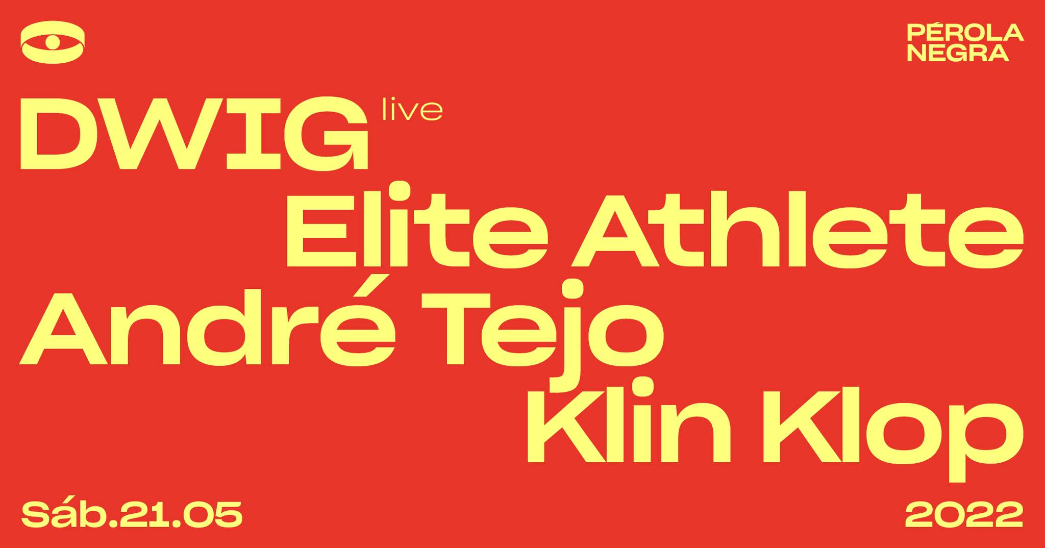 DWIG (live), Elite Athlete b2b André Tejo, Klin Klop
