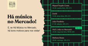 Há música no Mercado! em Junho Mercado Bom Sucesso