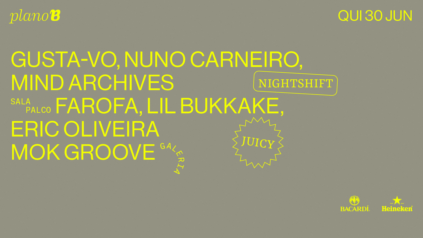 Gusta-vo, Nuno Carneiro, Mind Archives, Farofa, Lil Bukkake, Eric Oliveira, Mok Groove