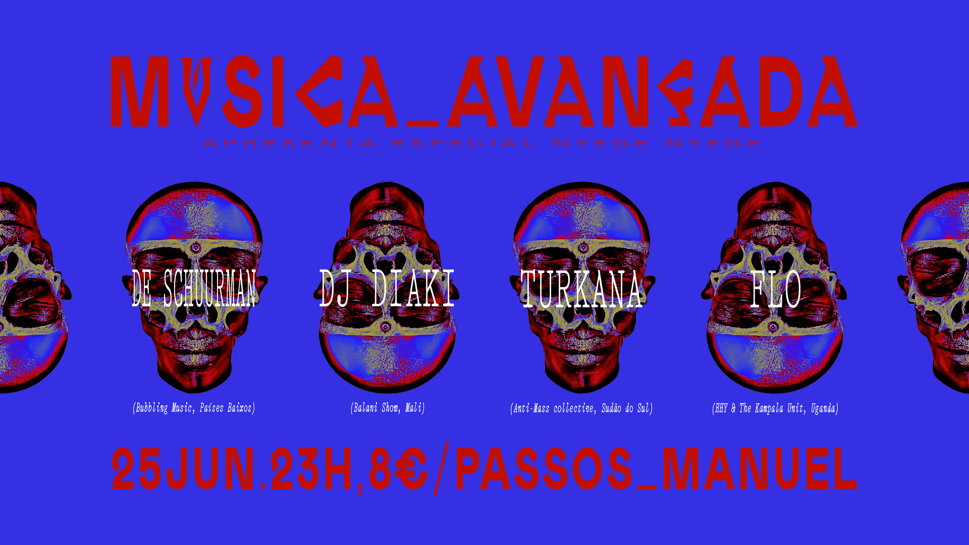 Música Avançada - NYEGE NYEGE De Schuurman Turkana DJ DIAKI FLO (Passos Manuel)
