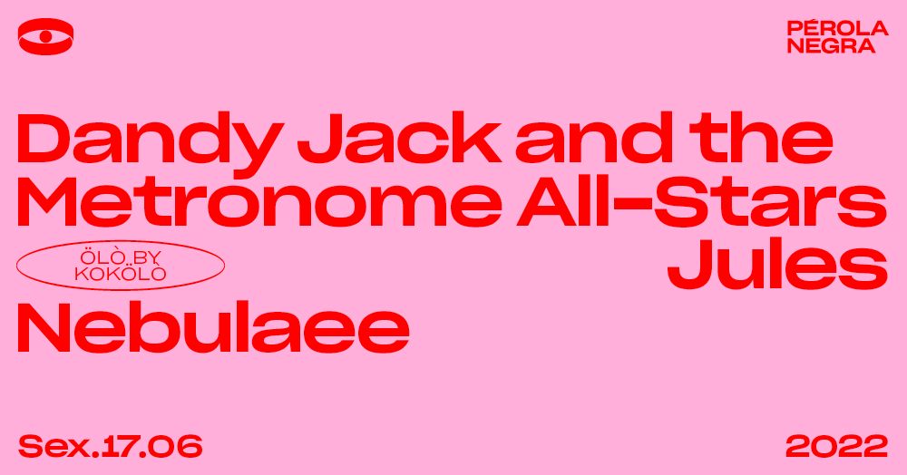 Ölò by Kokölò - Dandy Jack and the Metronome All-Stars, Jules, Nebulaee