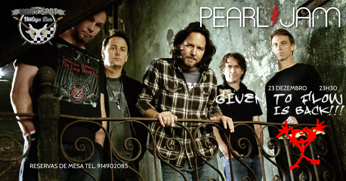 PEARL JAM TRIBUTO GIVEN TO FLOW IS BACK @ MARY SPOT VINTAGE BAR - MATOSINHOS